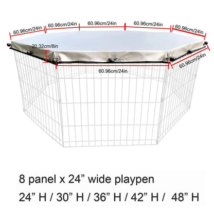 Dog or Puppy Playpen Covered from Sun and Rain, Rain Proof Cover,  Fits 8 Panels Dog Pen For Outdoor or Indoor, Escape-Proof