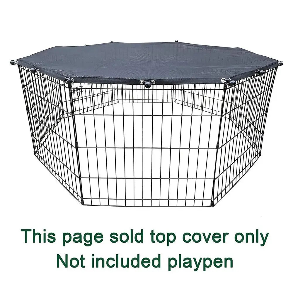 Dog or Puppy Playpen Covered from Sun and Rain, Rain Proof Cover,  Fits 8 Panels Dog Pen For Outdoor or Indoor, Escape-Proof